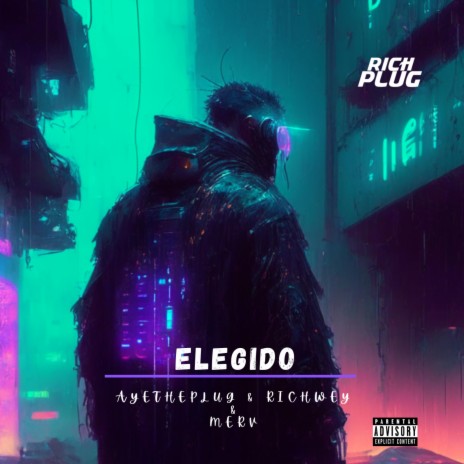 Elegido (Maqueta que no iba a salir) ft. Richwey & Christian Armstrong cover art