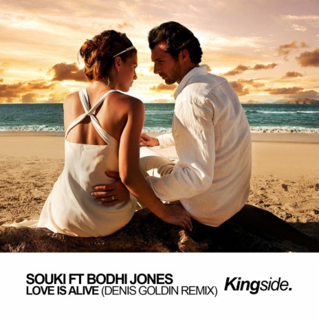 Love Is Alive (Denis Goldin Remix - Radio Edit) ft. Bodhi Jones