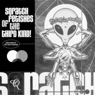 Sqratch Fetishes Of The Third Kind