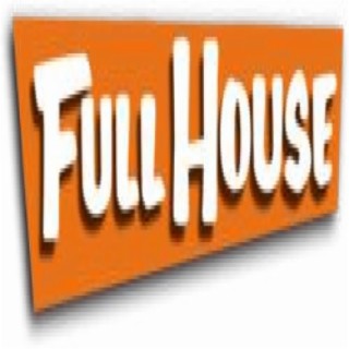 Full House
