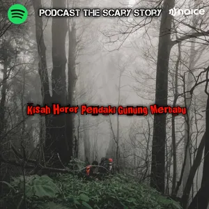 KISAH HOROR PENDAKI GUNUNG MERBABU !!!