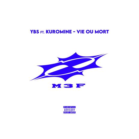 VIE OU MORT ft. YBS cover art