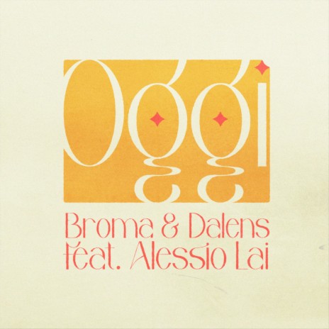 Oggi ft. Dalens & Alessio Lai cover art