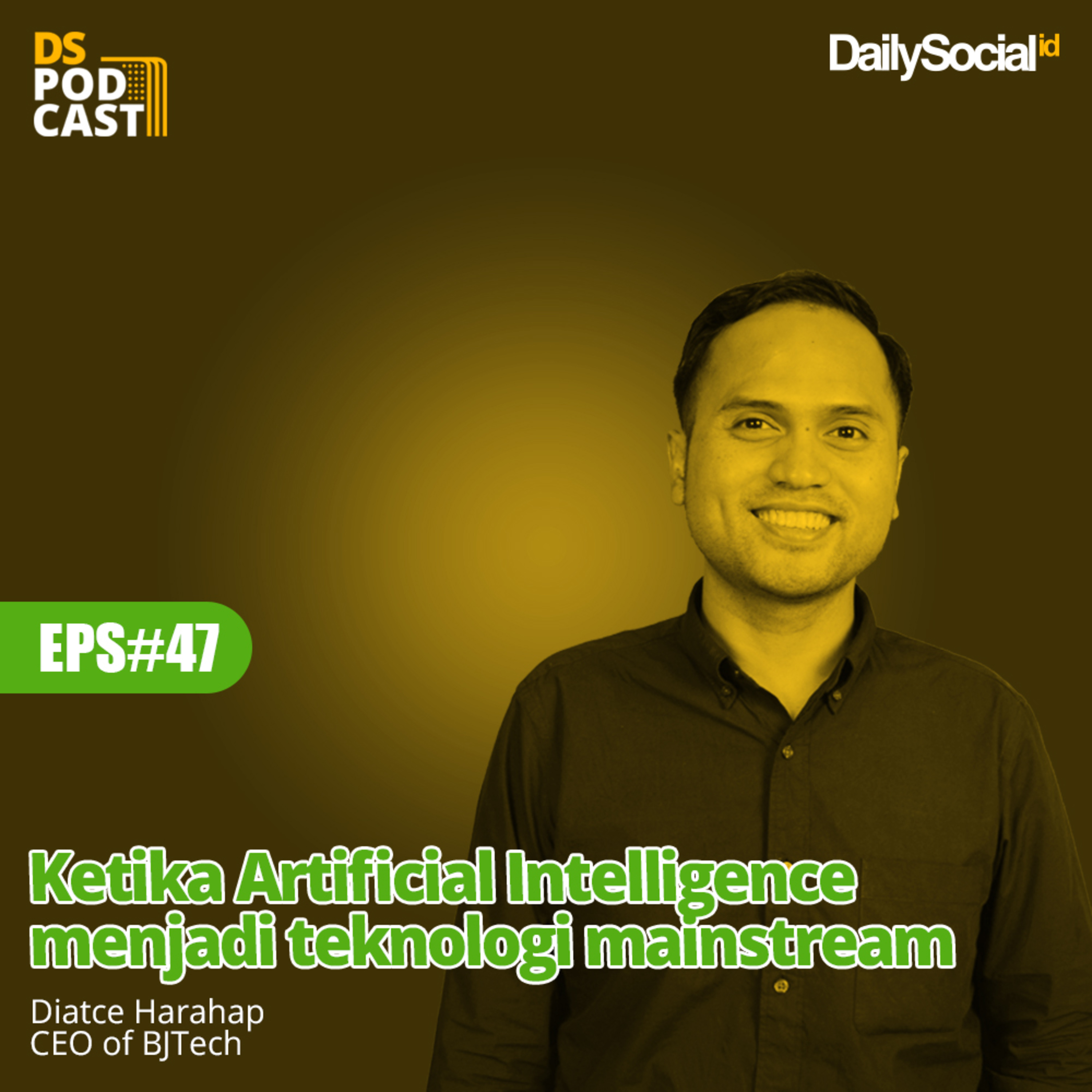 Episode 47 #BJTech "Ketika AI menjadi teknologi mainstream" cover art