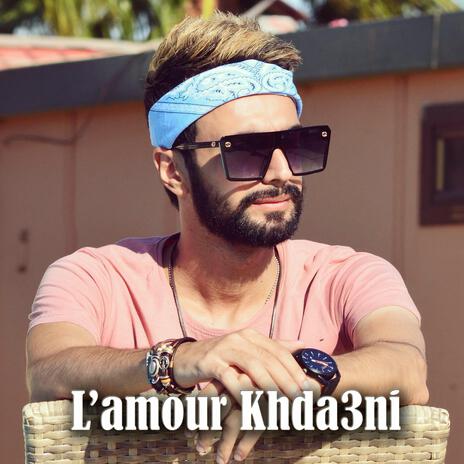 LAMOUR KHDA3NI
