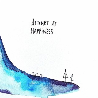 Attempt At Happiness