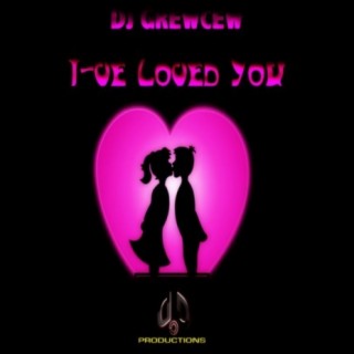 I-Ve Loved You (Original Mix) cover art