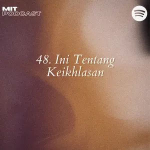 48. Ini Tentang Keikhlasan cover art