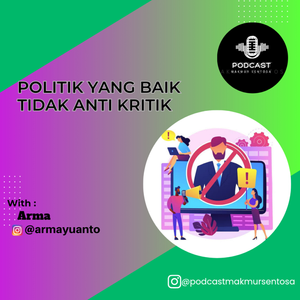 POLITIK YANG BAIK TIDAK ANTI KRITIK cover art