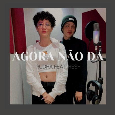 Agora Não Dá ft. HESH cover art