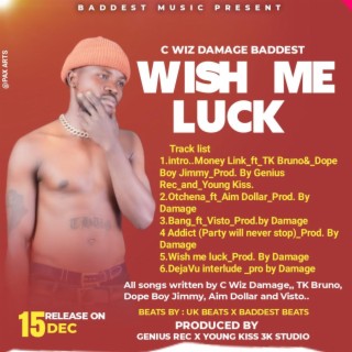 Wish me Luck Ep