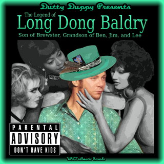 The Legend of Long Dong Baldry, Son of Brewster, Grandson of Ben, Jim and Lee