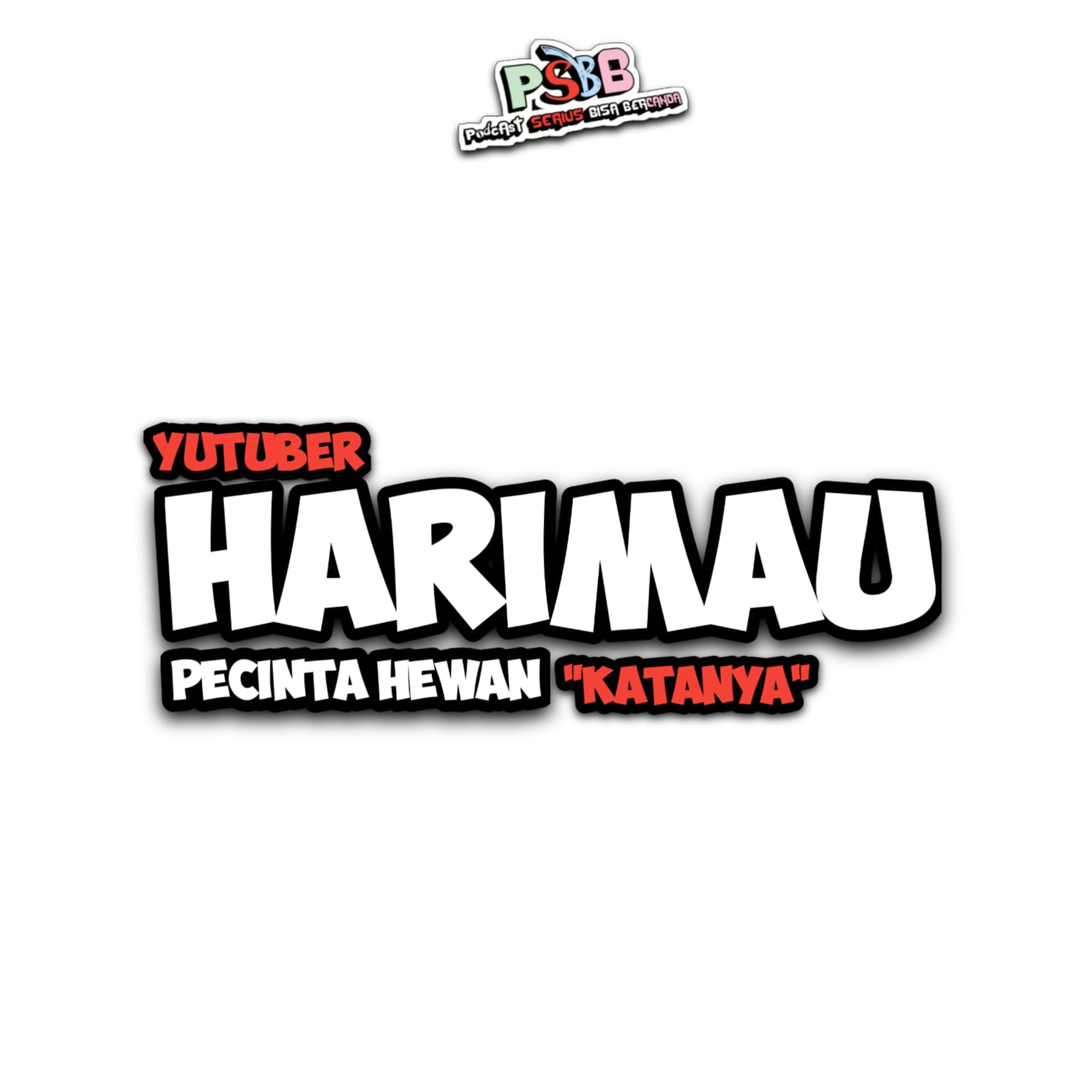eps 70 : perihal youtuber harimau cover art