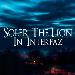 Soler The Lion In Interfaz (En Vivo)