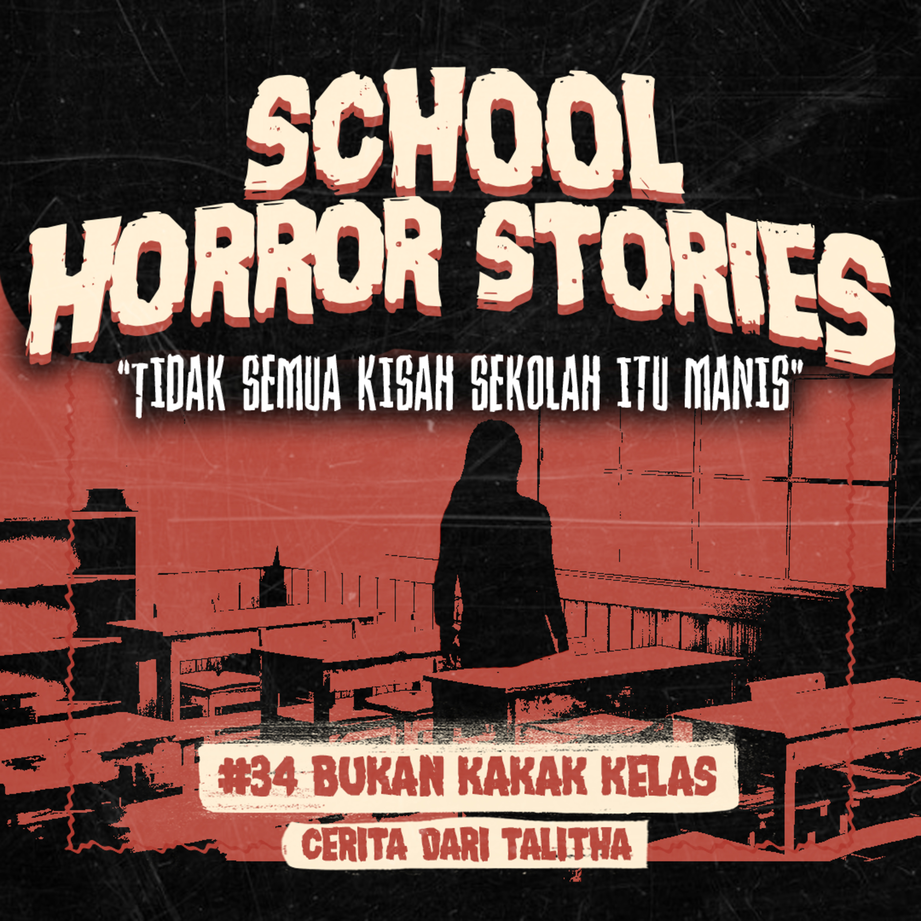 BUKAN KAKAK KELAS | #034 cover art