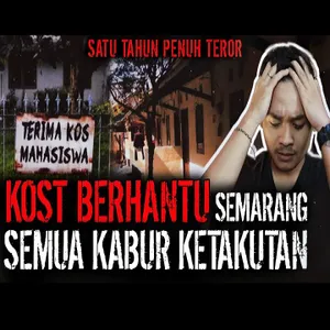 Kost Berhantu Semarang, Semua Penghuni Kost Kabur cover art
