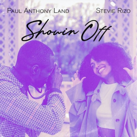 Showin Off (feat. Stevie Rizo)