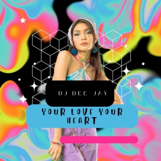 Your Love Your Heart cover art