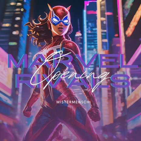 Marvel Rivals Opening cover art