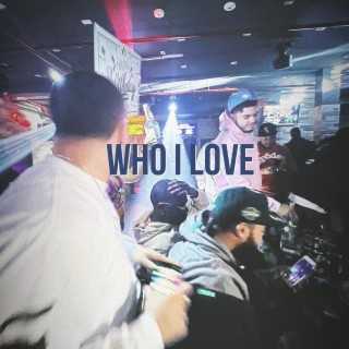 Who I Love cover art