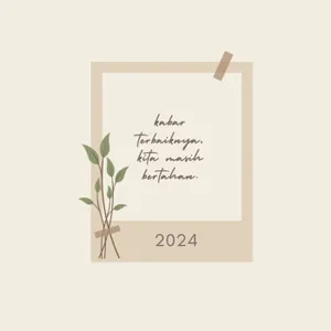 kabar terbaiknya, kita masih bertahan. cover art