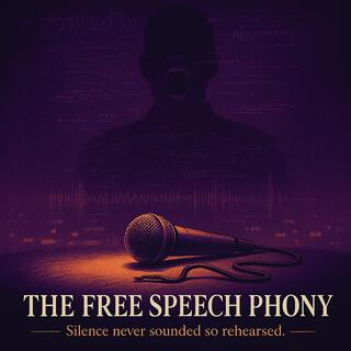 The Free Speech Phony cover art