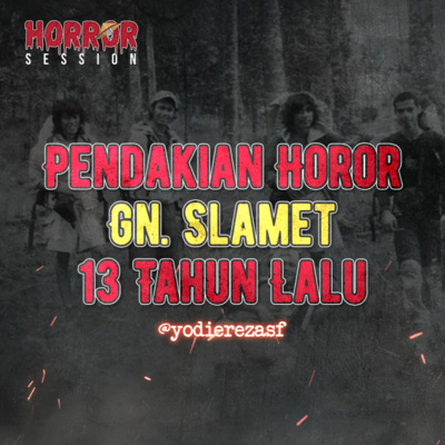 EP01 - Klarifikasi Horor Gn. Slamet Setelah 13 Tahun cover art