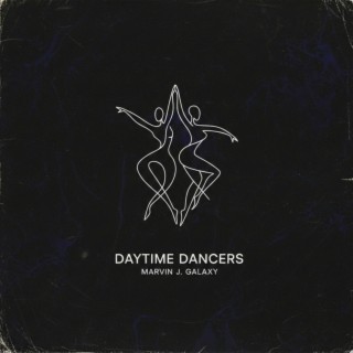 Daytime Dancers
