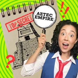 Carly Q's Super Secret Time Travel Guide: The Aztec Empire cover art