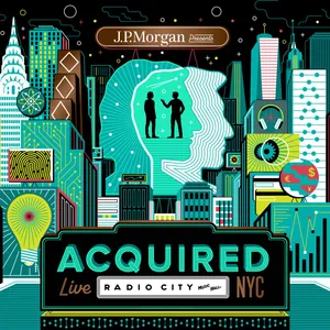 Acquired Live at Radio City Music Hall (Presented by J.P. Morgan) cover art