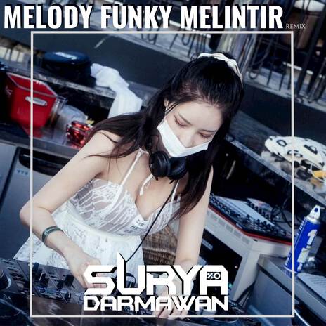 Dj Melody Funky Melintir cover art