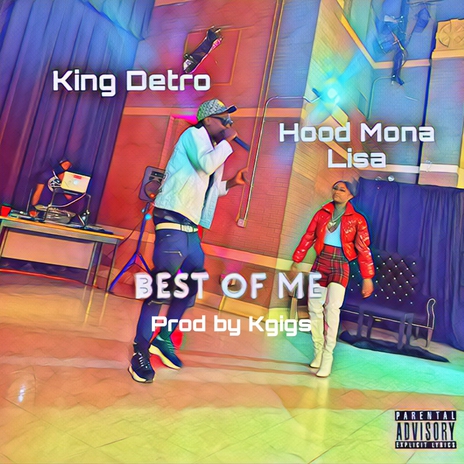 Best of Me ft. Hood Mona Lisa