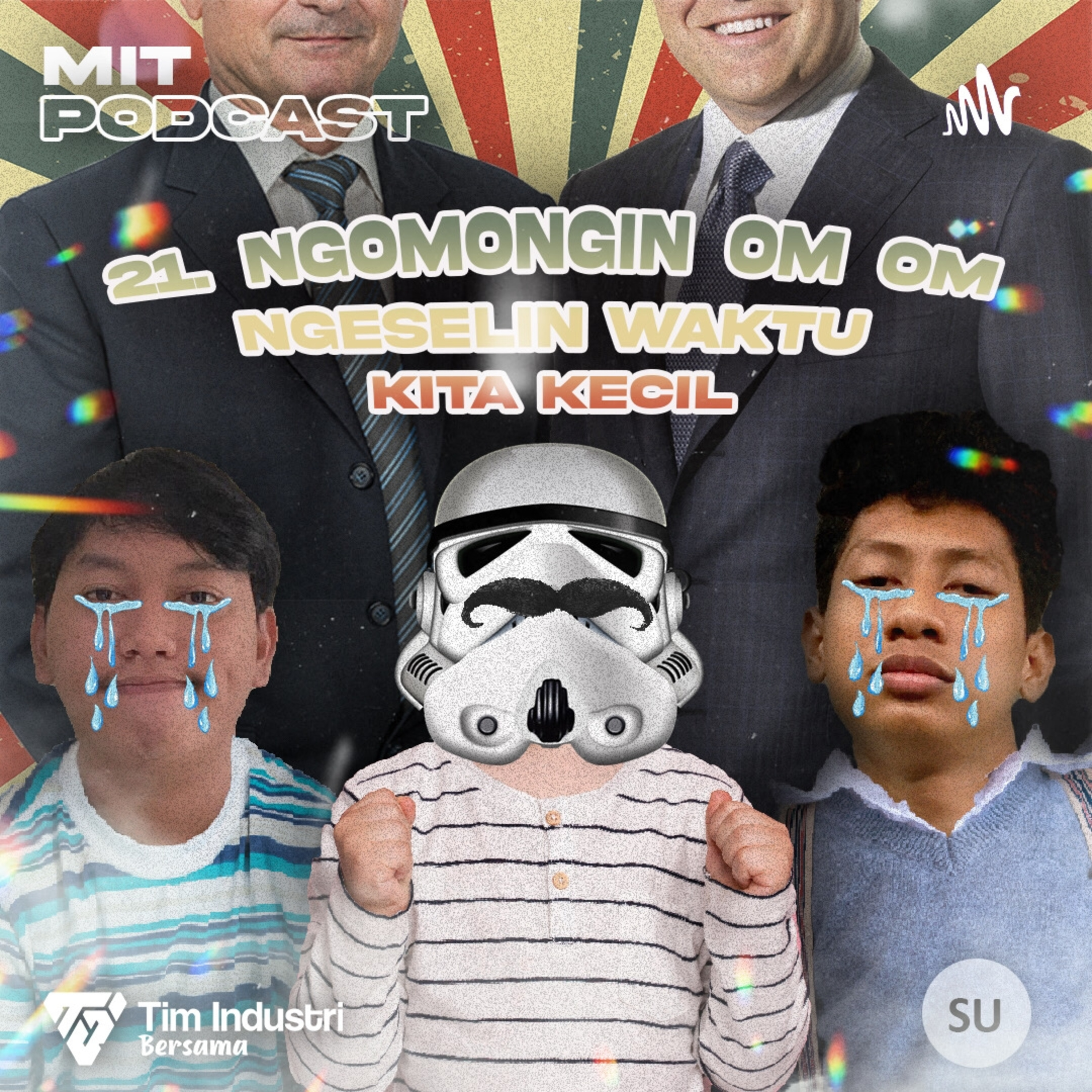 21. Ngomongin Om Om Ngeselin Waktu Kita Kecil cover art