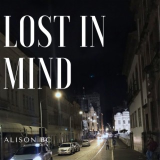 Lost in Mind