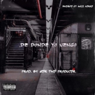 De Donde Yo Vengo ft. Asiz Aerre cover art