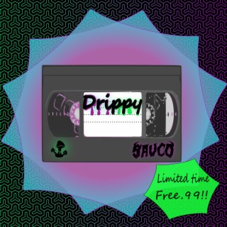 Drippy ft. SAUCO cover art
