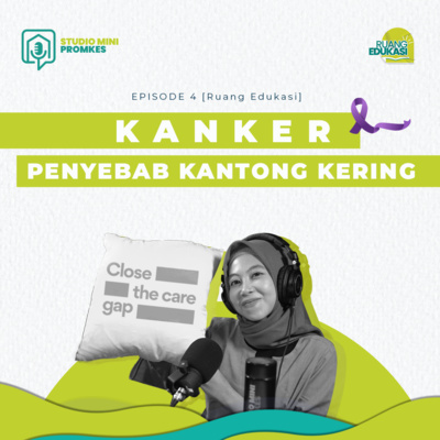 #6 - Kanker Penyebab Kantong Kering