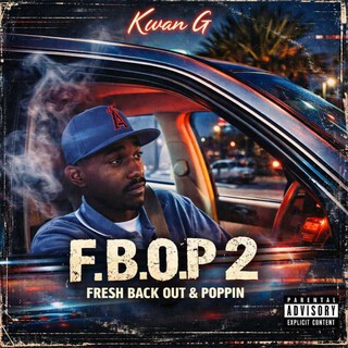 F.B.O.P (Fresh Back Out And Poppin) 2