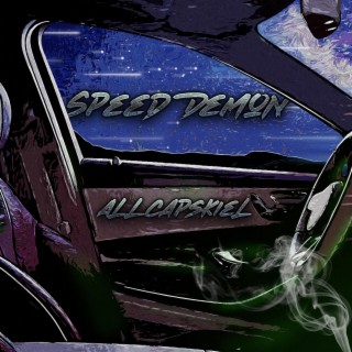 Speed Demon