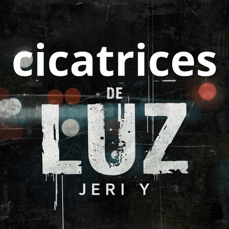 cicatrices de luz
