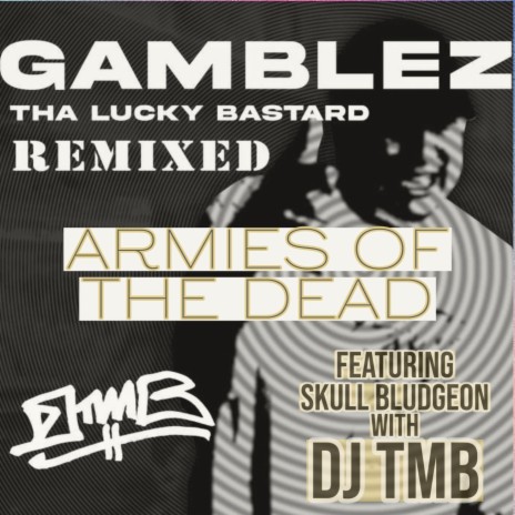 Armies of the Dead (Remix) ft. Skull Bludgeon & DJ TMB cover art