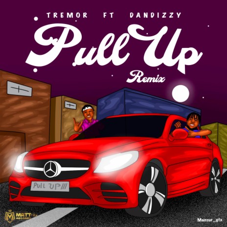 Pull Up (Remix) ft. Dandizzy cover art