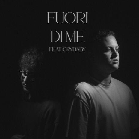 Fuori di me ft. Crybaby999 cover art