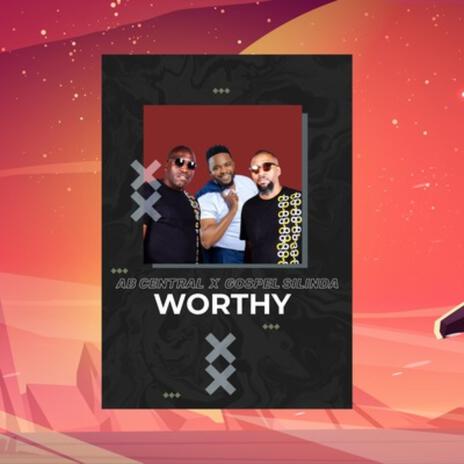 Worthy ft. Gospel Silinda cover art