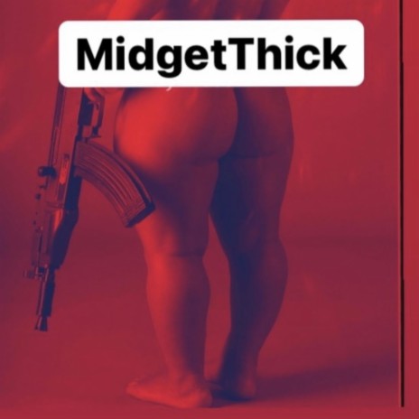 Midget Thick (Radio Edit) cover art