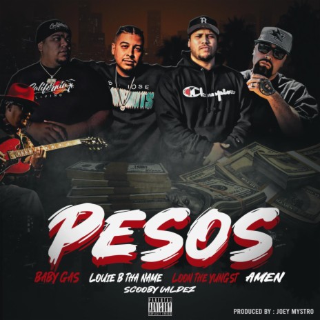 Pesos ft. Baby Gas, Loon The Yungst & Louie B Tha Name cover art