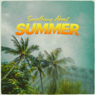 Something About Summer
