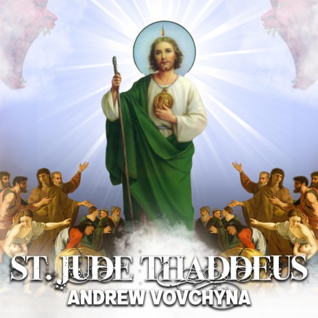 St. Jude Thaddeus ft. Charlie Galazzo & Sabine Camhi