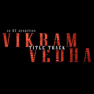 Vikram Vedha Mass BGM (SV Rendition)