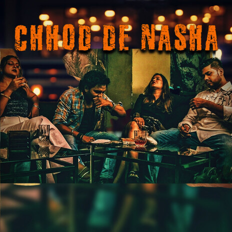Chhod De Nasha ft. Gaurav Sagare cover art